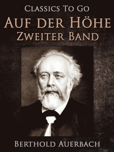 Berthold Auerbach - Auf der Höhe Zweiter Band, E-bok