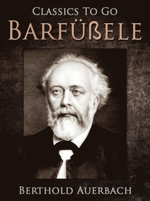Berthold Auerbach - Barfüßele, E-bok