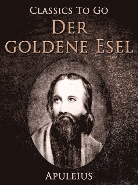 Apuleius - Der goldene Esel, E-bok