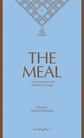 Meal - A Conversation with Gilbert & George