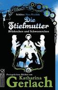 Die Stiefmutter: Brderchen und Schwesterchen