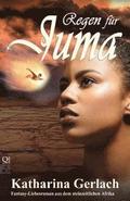 Regen fr Juma: Fantasy-Liebesroman aus dem steinzeitlichen Afrika