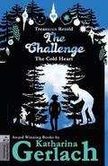 The Challenge: The Cold Heart