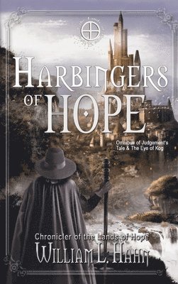 William L Hahn - Harbingers of Hope, Inbunden