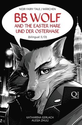BB Wolf: and the Easter Hare / und der Osterhase