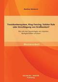 Trennbankensystem, Ring-Fencing, Volcker Rule oder Zerschlagung von Gro�banken