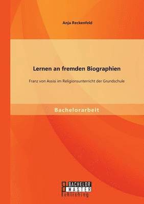 Anja Reckenfeld - Lernen an fremden Biographien, Häftad