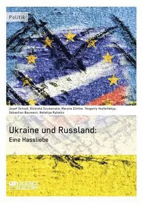 Josef Schopf, Sebastian Baumann, Yevgeniy Voytsitskyy - Ukraine und Russland, Häftad. Tillgänglighet: Lägg i varukorg