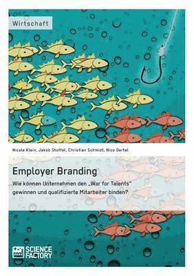 Christian Schmidt, Nico Oertel, Nicole Klein - Employer Branding, Häftad. Tillgänglighet: Lägg i varukorg