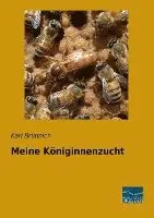 Karl Brünnich - Meine Königinnenzucht, Häftad. Tillgänglighet: Lägg i varukorg