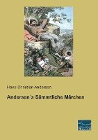 Hans-Christian Andersen - Andersen´s Sämmtliche Märchen, Häftad