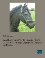C. G. Wrangel - Das Buch vom Pferde - Zweiter Band, Häftad. Tillgänglighet: Lägg i varukorg