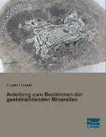Eugen Hussak - Anleitung zum Bestimmen der gesteinbildenden Mineralien, Häftad. Tillgänglighet: Lägg i varukorg