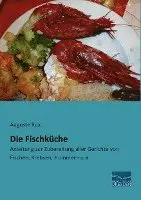 Auguste Rux - Die Fischküche, Häftad. Tillgänglighet: Lägg i varukorg
