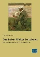 Lovis Corinth - Das Leben Walter Leistikows, Häftad. Tillgänglighet: Lägg i varukorg