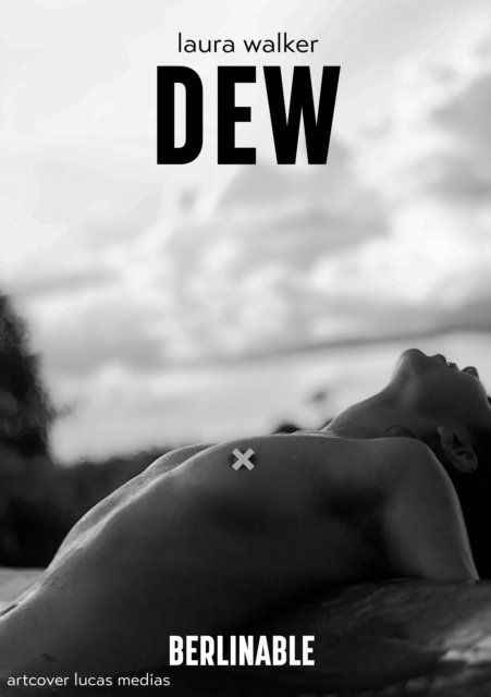 Laura Walker - Dew, E-bok