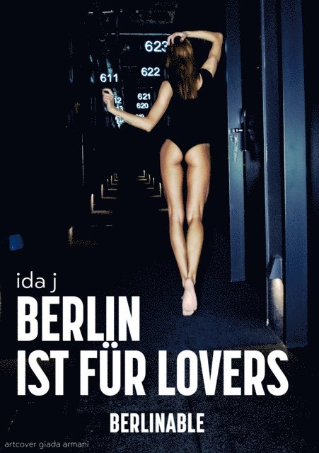 Ida J - Berlin ist für Lovers, E-bok