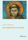 Der heilige Franz von Assisi