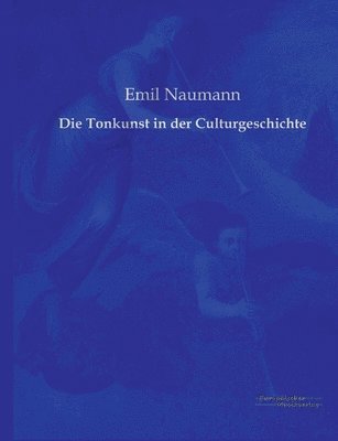 Tonkunst in der Culturgeschichte
