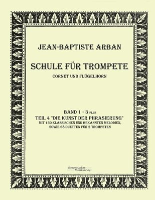 Jean-Baptiste Arban - Arban Schule für Trompete, Häftad. Tillgänglighet: Lägg i varukorg