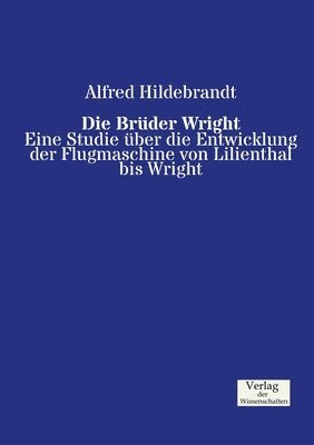 Alfred Hildebrandt - Brüder Wright, Häftad