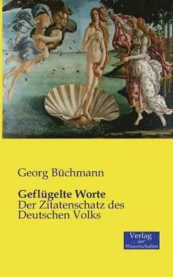 Georg Büchmann - Geflügelte Worte, Häftad. Tillgänglighet: Lägg i varukorg