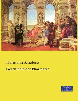 Hermann Schelenz - Geschichte der Pharmazie, Häftad. Tillgänglighet: Lägg i varukorg