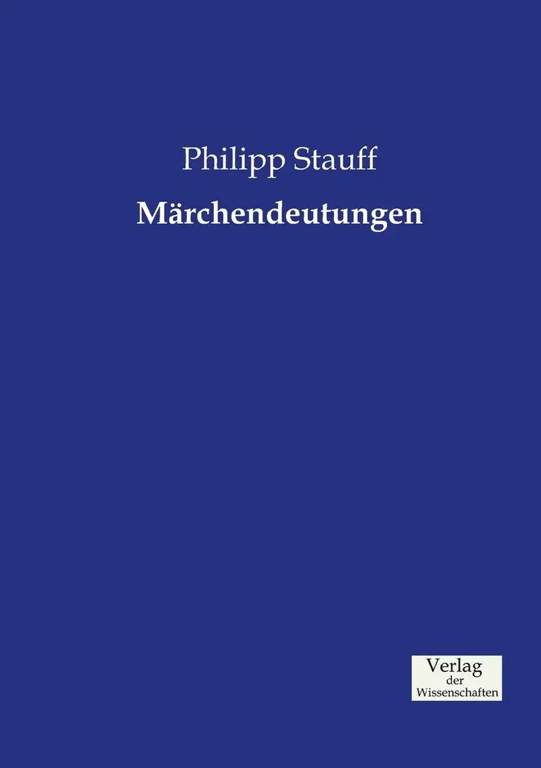 Philipp Stauff - Märchendeutungen, Häftad. Tillgänglighet: Lägg i varukorg