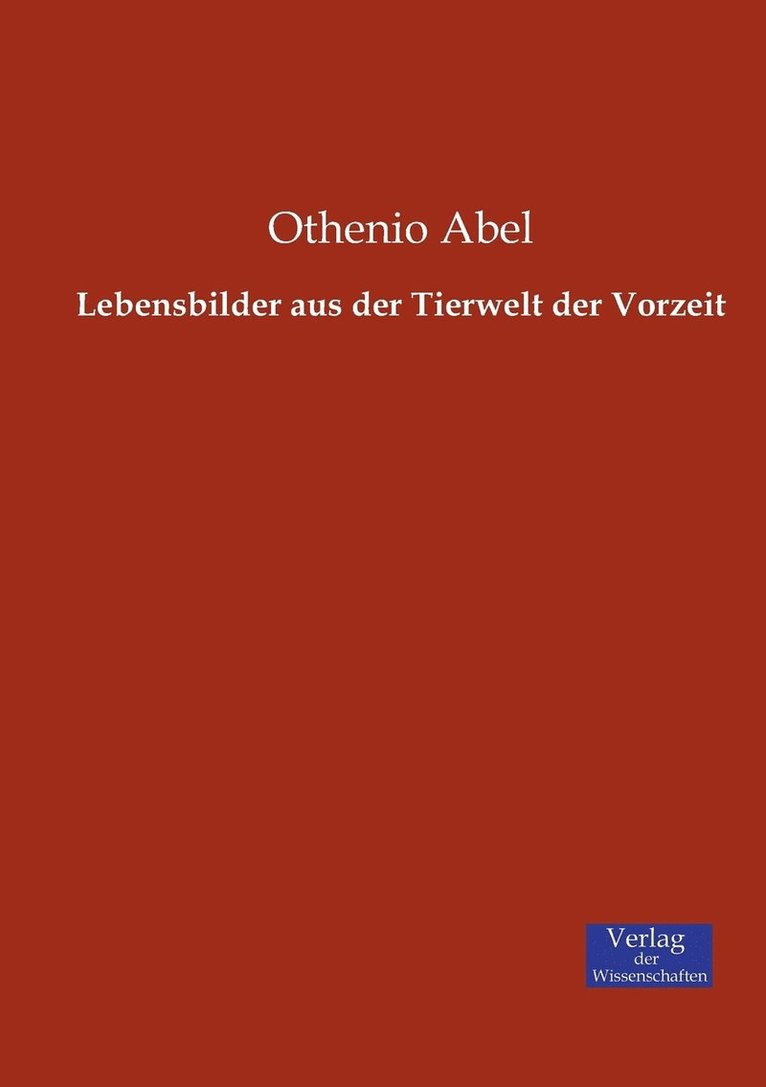 Othenio Abel - Lebensbilder aus der Tierwelt der Vorzeit, Häftad. Tillgänglighet: Lägg i varukorg