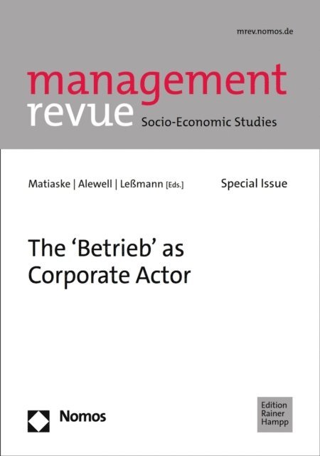 Ortrud Lemann, Dorothea Alewell, Wenzel Matiaske - 'Betrieb' as Corporate Actor, E-bok