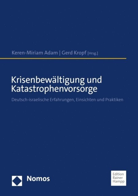Gerd Kropf, Keren-Miriam Adam - Krisenbewältigung und Katastrophenvorsorge, E-bok