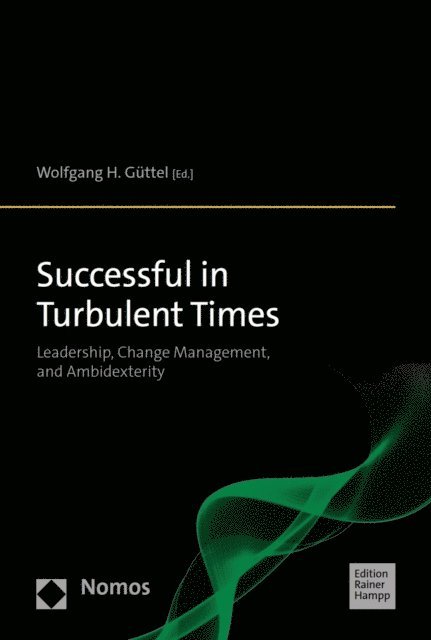 Wolfgang H. Guttel - Successful in Turbulent Times, E-bok