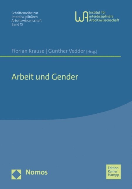 Gunther Vedder, Florian Krause - Arbeit und Gender, E-bok