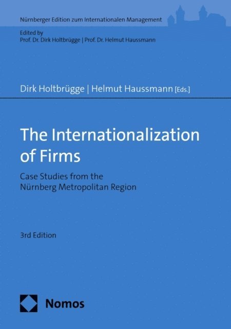 Helmut Haussmann, Dirk Holtbrugge - Internationalization of Firms, E-bok