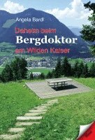 Angela Bardl - Daheim beim Bergdoktor am Wilden Kaiser, Häftad. Tillgänglighet: Lägg i varukorg