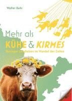 Walter Kehr - Mehr als Kühe und Kirmes, Inbunden