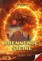 Ernst Luger - Brennende Steine, Häftad. Tillgänglighet: Lägg i varukorg