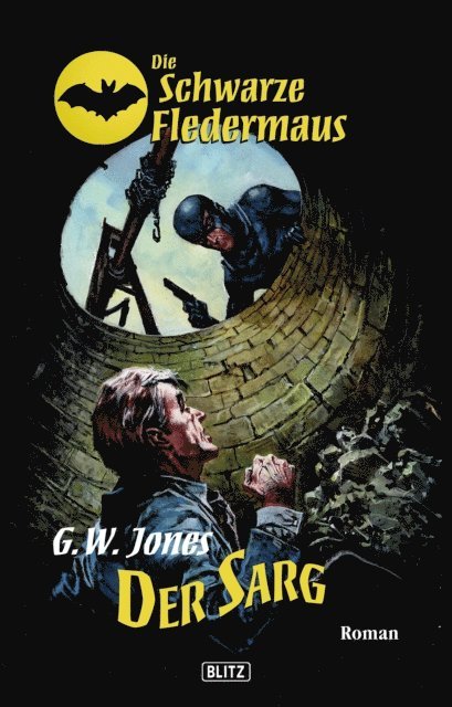 G.W. Jones - Die schwarze Fledermaus 02: Der Sarg, E-bok