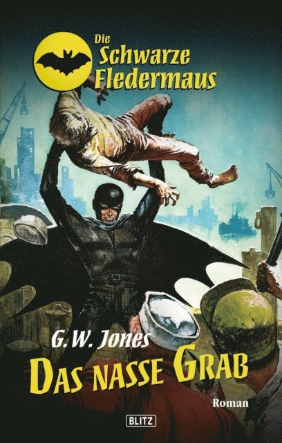 G.W. Jones - Die schwarze Fledermaus 14: Das nasse Grab, E-bok