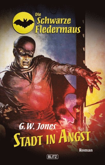 G.W. Jones - Die schwarze Fledermaus 15: Stadt in Angst, E-bok