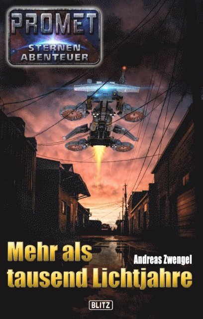 Andreas Zwengel - Raumschiff Promet - Sternenabenteuer 01: Mehr als tausend Lichtjahre, E-bok