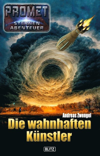 Andreas Zwengel - Raumschiff Promet - Sternenabenteuer 07: Die wahnhaften Künstler, E-bok