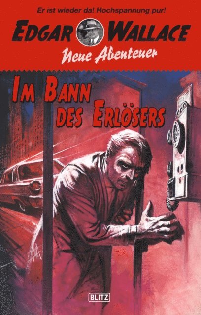 Thomas Tippner - Edgar Wallace - Neue Abenteuer 03: Im Bann des Erlösers, E-bok