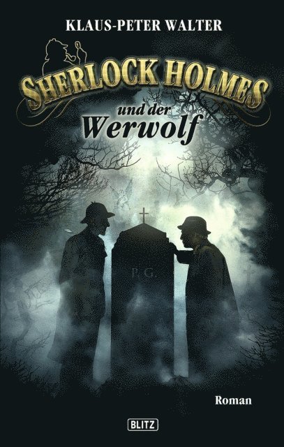 Klaus-Peter Walter - Sherlock Holmes - Neue Fälle 04: Sherlock Holmes und der Werwolf, E-bok