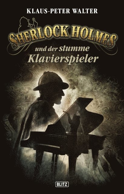 Klaus-Peter Walter - Sherlock Holmes - Neue Fälle 21: Sherlock Holmes und der stumme Klavierspieler, E-bok