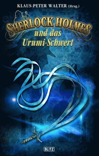 Klaus-Peter Walter - Sherlock Holmes - Neue Fälle 25: Sherlock Holmes und das Urumi-Schwert, E-bok