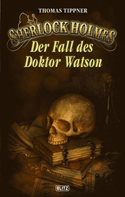 Thomas Tippner - Sherlock Holmes - Neue Fälle 32: Der Fall des Dr. Watson, E-bok