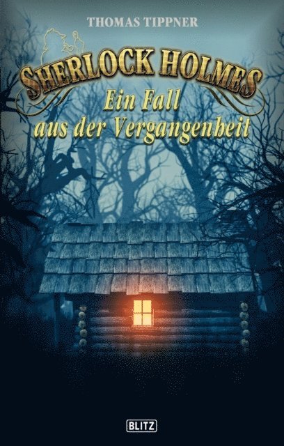 Thomas Tippner - Sherlock Holmes - Neue Fälle 35: Ein Fall aus der Vergangenheit, E-bok