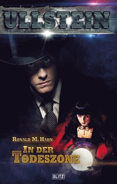Ronald M. Hahn - Ullstein 01: In der Todeszone, E-bok