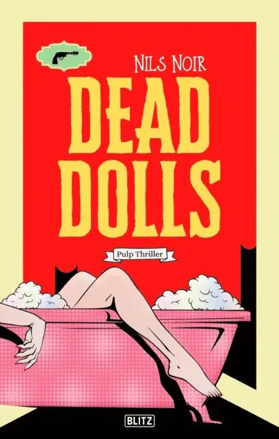 Nils Noir - Dead Dolls, E-bok. Tillgänglighet: Lägg i varukorg
